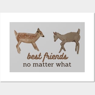 best friends no matter what Posters and Art